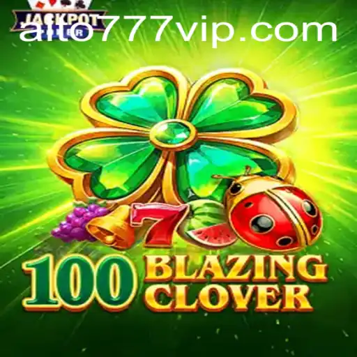Descubra '100BlazingClover': O Jogo de Estratégia que Está Conquistando o Mundo